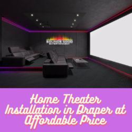 home-theater-installation-in-draper-at-affordable-price-big-0