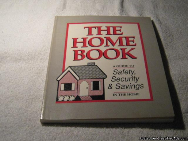 the-home-book-a-guide-to-safety-security-and-savings-in-the-home-big-1