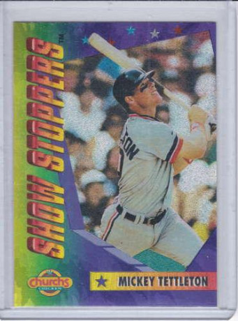 mickey-tettleton-1994-churchs-show-stoppers-10-of-10-big-0